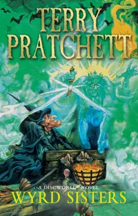 4. Wyrd Sisters by Terry Pratchett&nbsp;