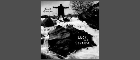 David Gilmour – Luck And Strange