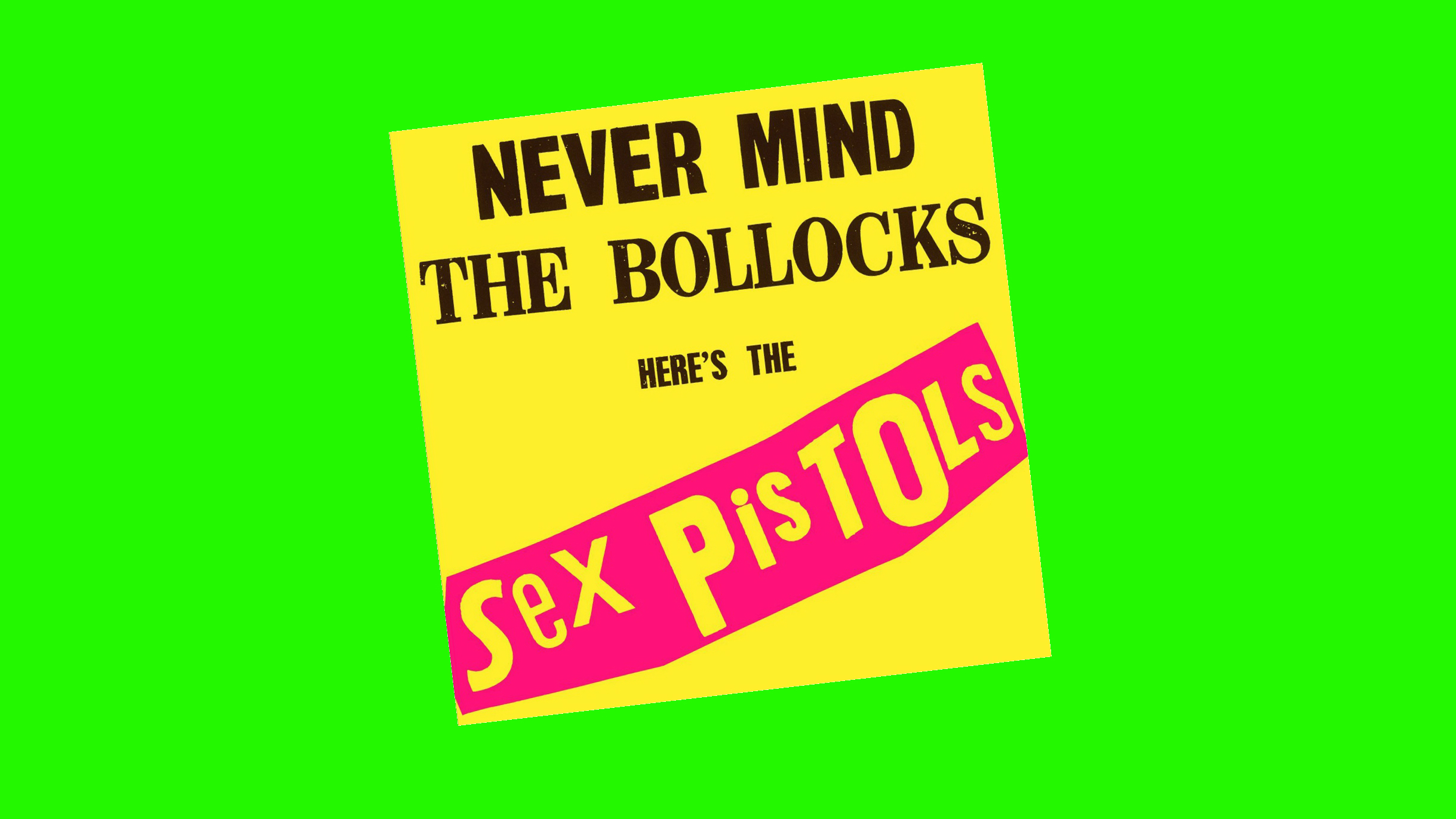 The Story Behind Sex Pistols Never Mind The Bollocks Album