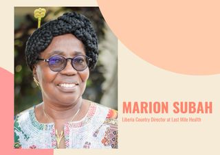 Marion Subah, Liberia Country Director at Last Mile Health
