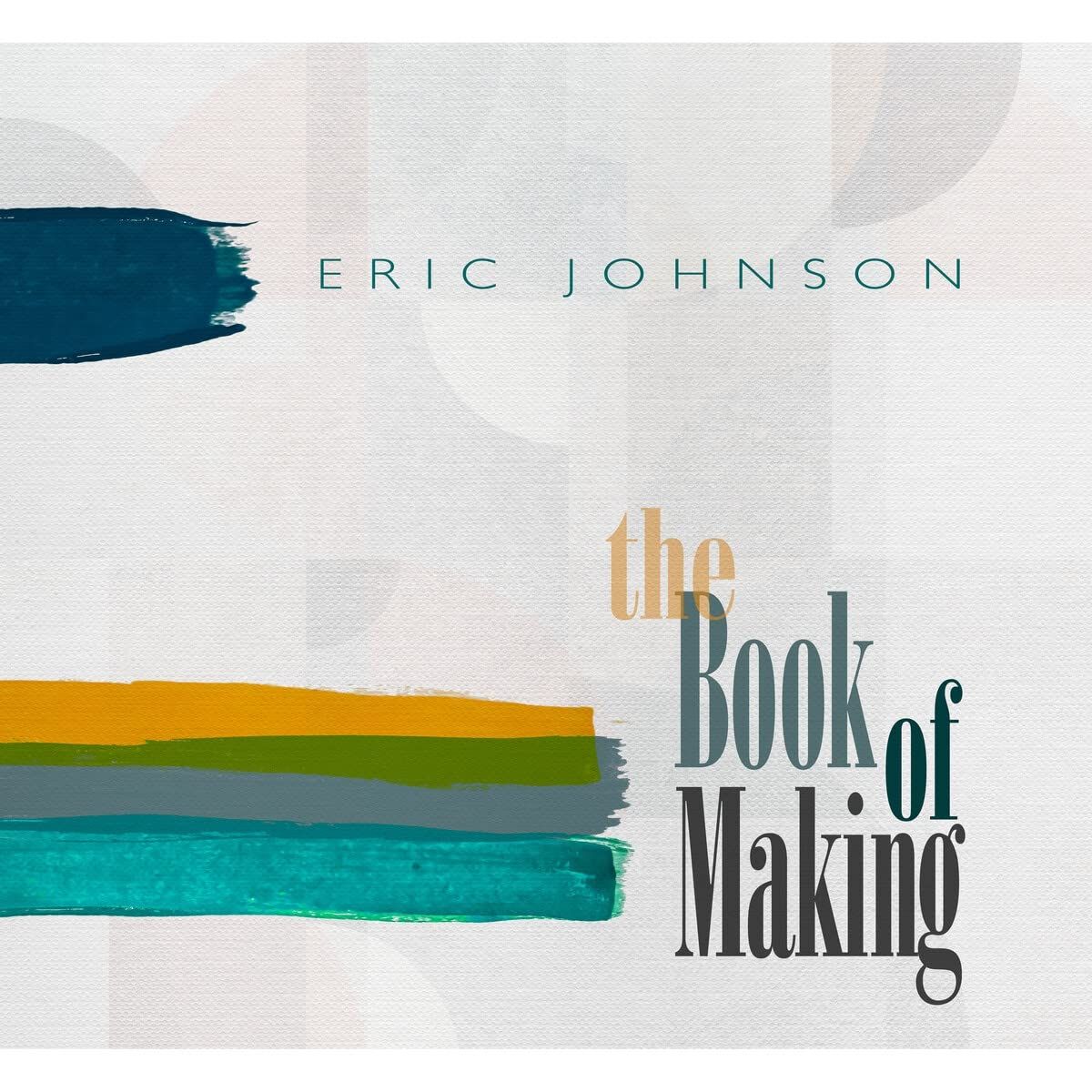 Eric Johnson 'The Book of Making' album artwork