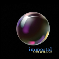 Ann Wilson: Immortal