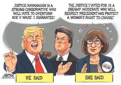 Political cartoon U.S. Trump Senator Susan Collins Brett Kavanaugh he said she said
