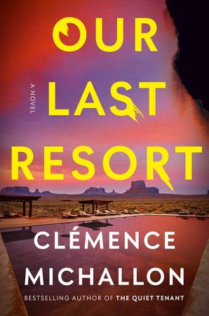 Our Last Resort: a Novel