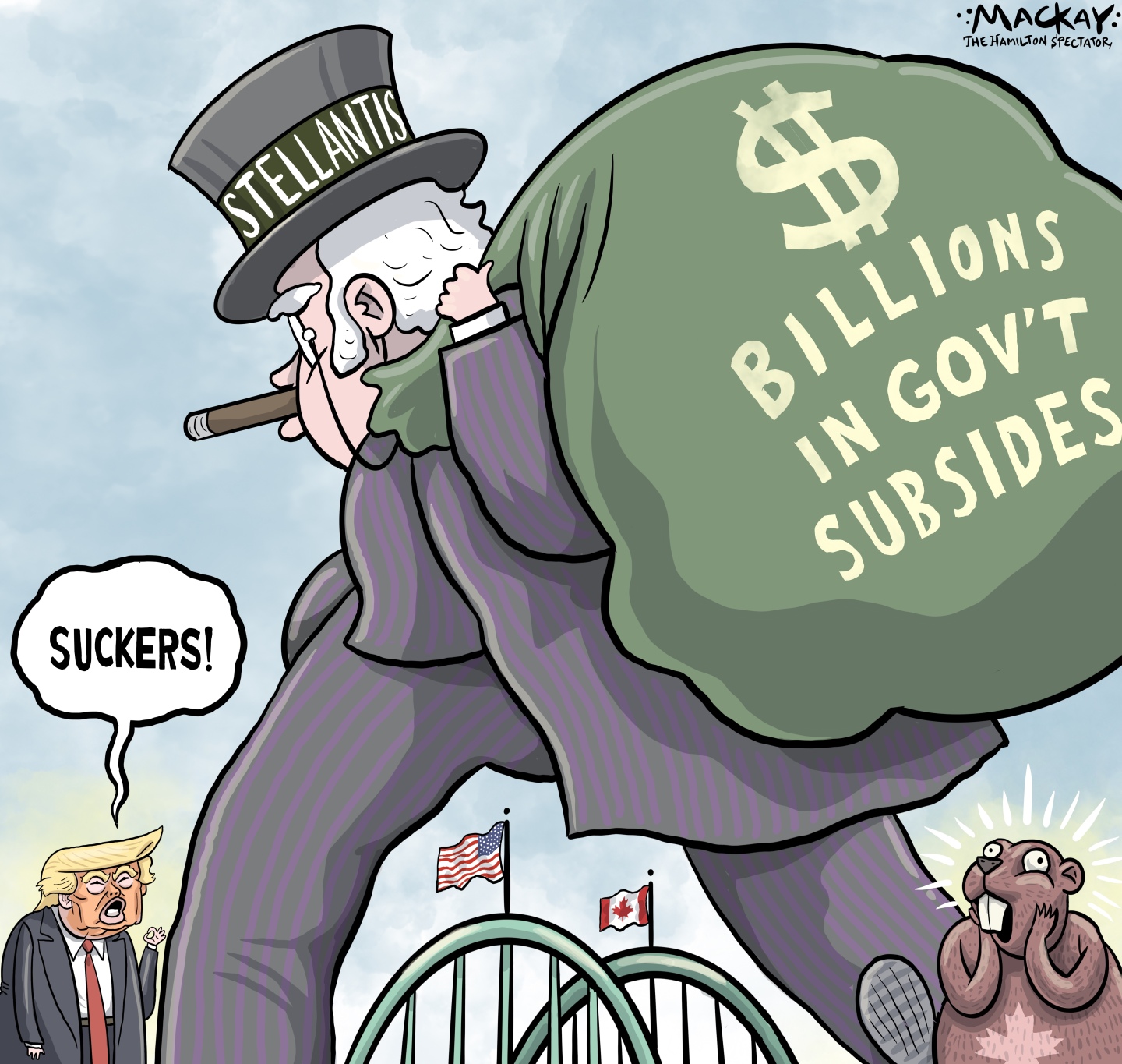 This cartoon shows a caricature of a giant rich man with a cigar and a top hat that reads &amp;ldquo;Stellantis&amp;rdquo; and a giant bag of cash labeled &amp;ldquo;Billions in Gov&amp;rsquo;t Subsidies&amp;rdquo; crossing the Canadian border into America. Donald Trump is on the left and says, &amp;ldquo;Suckers!&amp;rdquo; A beaver with a maple leaf is at bottom right looking surprised.