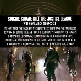 Suicide Squad: Kill the Justice League delay announcement