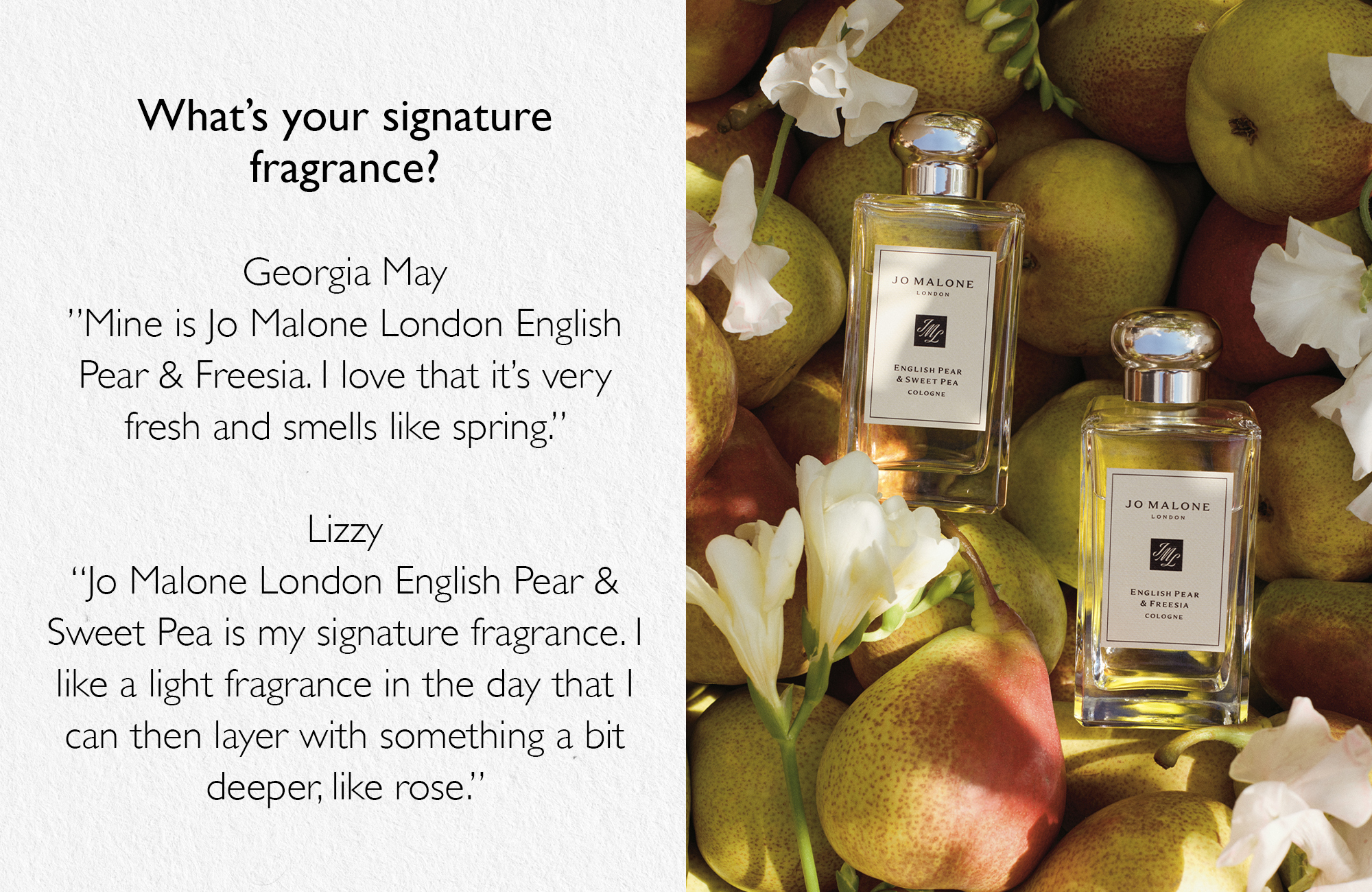 A picture of Jo Malone London fragrances next to a quote from Georgia May and Lizzy Jagger about their favourite Jo Malone London perfumes