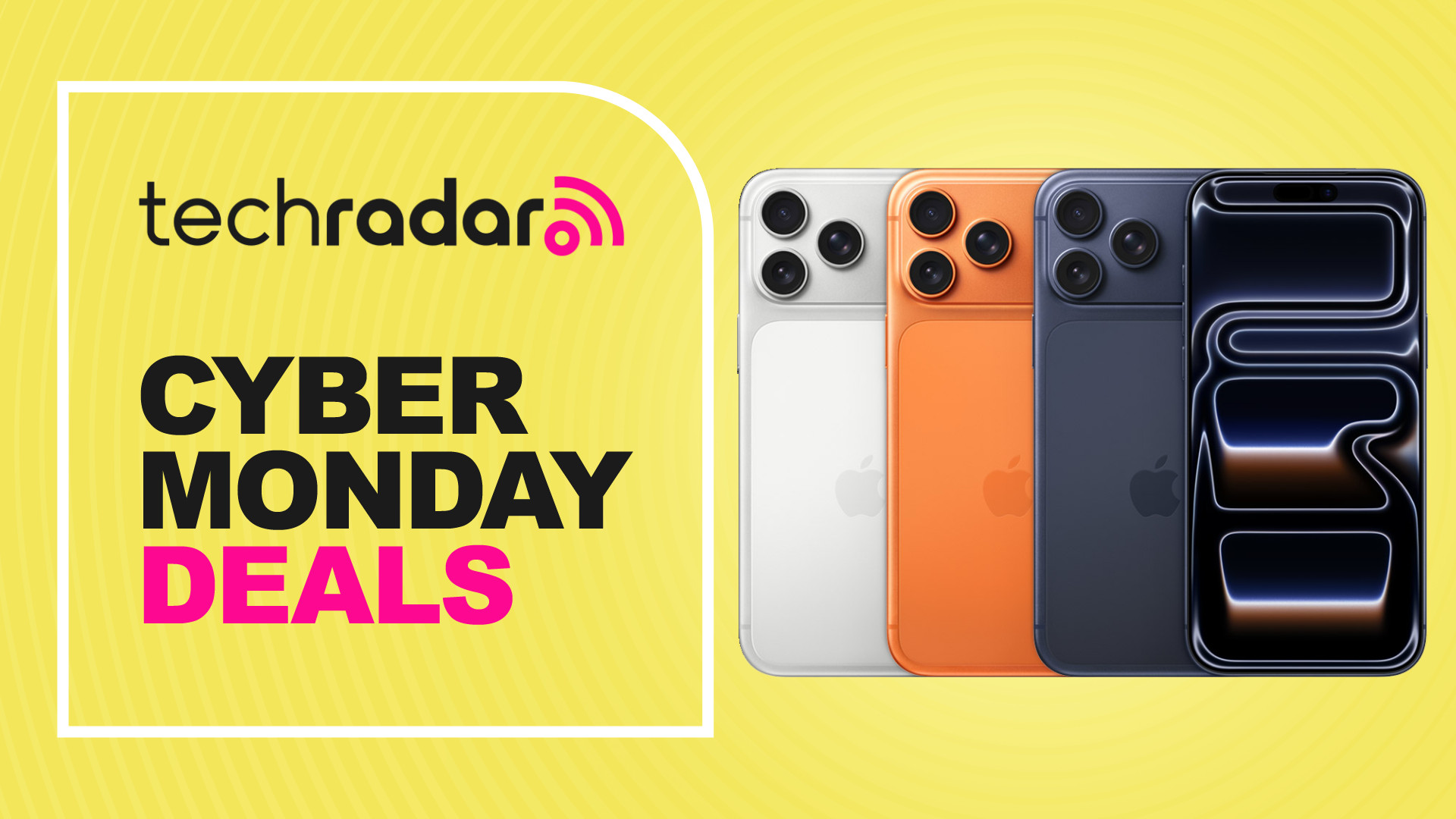 Apple iPhone 17 Pro Max in several colors, on yellow background with techradar cyber monday deals text overlay