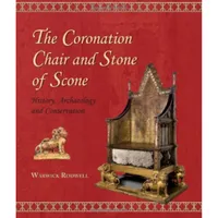 The Coronation Chair and Stone of Scone | $26.48 on Amazon