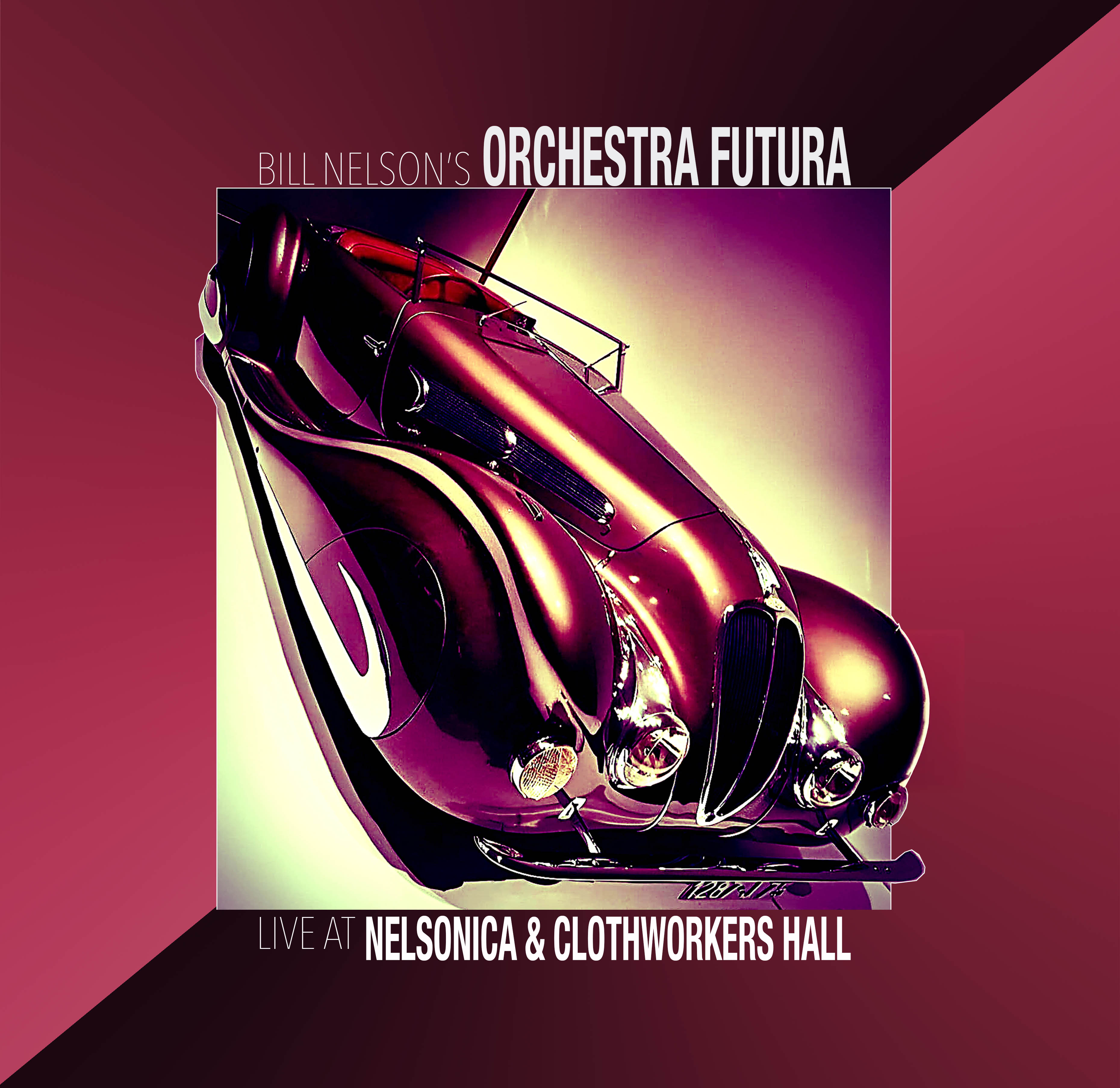 Bill Nelson's Orchestra Future live album cover