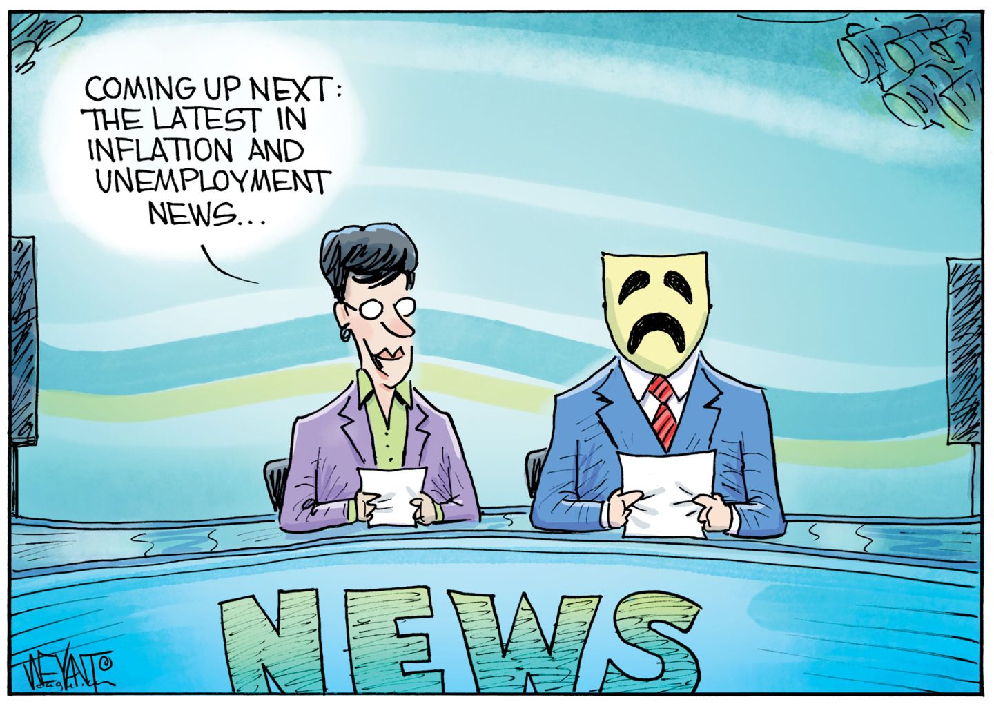 
                                This editorial cartoon depicts a female and male television newscaster on the air. The male’s face looks like a sad emoji as the woman says, “Coming up next: the latest in inflation and unemployment news.”
                            