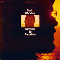 Emitt Rhodes - Farewell To Paradise (1973)&nbsp;
