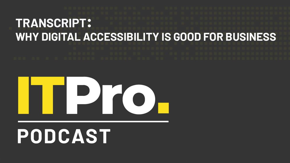 Podcast transcript: Why digital accessibility is good for business