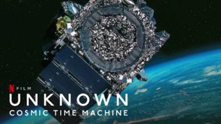 movie poster for 'unknow: cosmic time machine' showing the james webb space telescope being deployed into space, with the curve of earth in the background