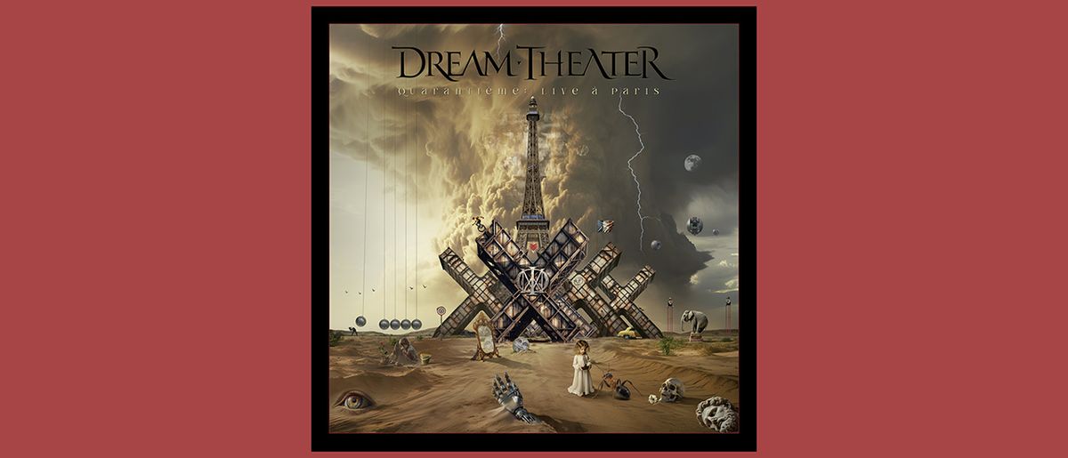 Dream Theater's Quarantième: Live À Paris is a fitting monument