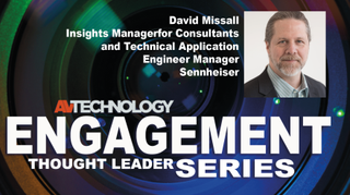 David Missall, Insights Manager for Consultants and Technical Application Engineer Manager at Sennheiser