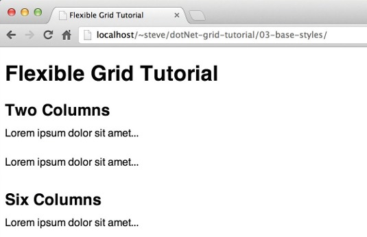 Our very basic type styles, applied to our markup. We’re now ready to get on with the fun part of the tutorial: setting up grid functions