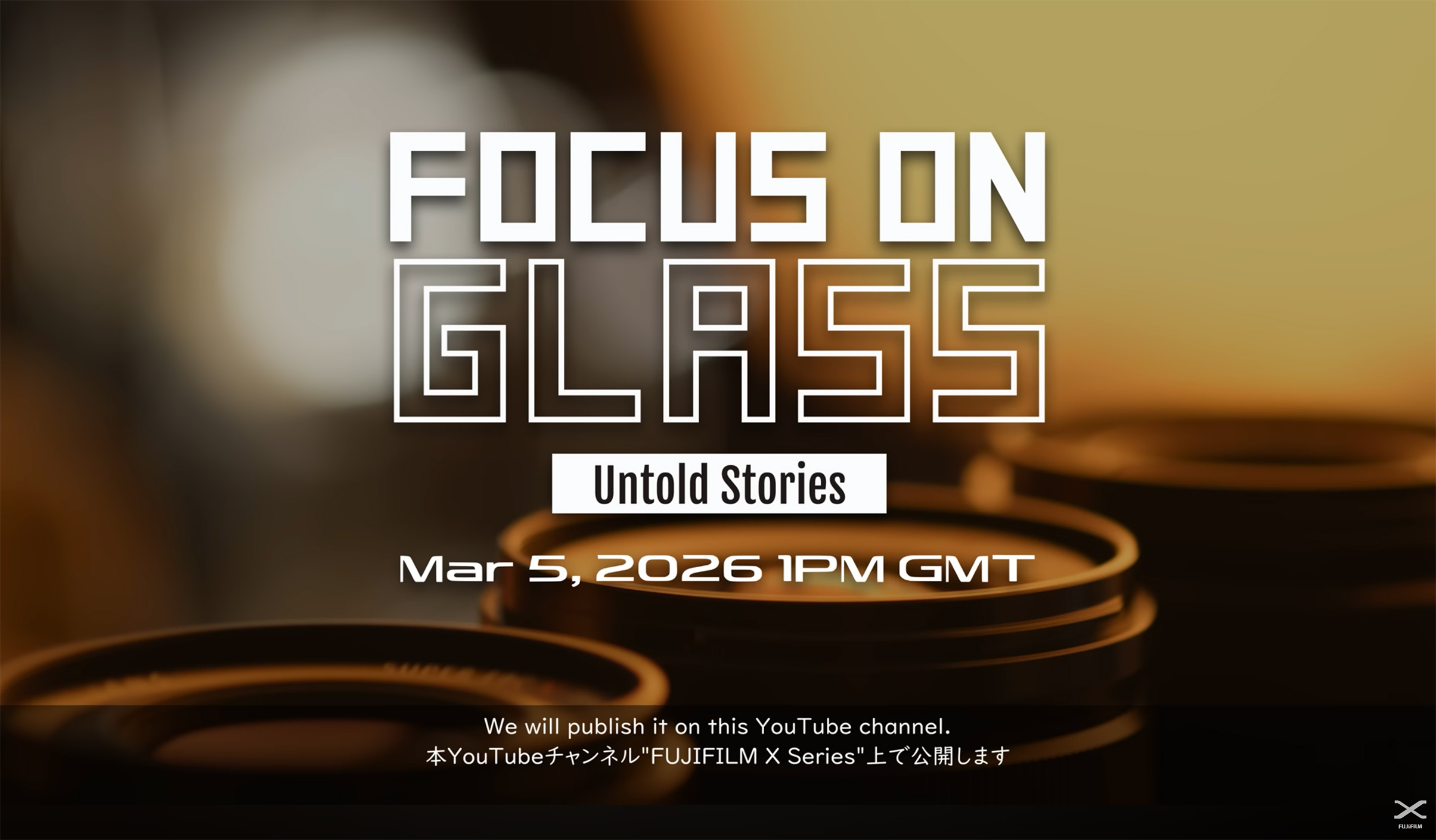 Promotional graphic for "Focus on Glass" event, highlighting untold stories, set for March 5, 2026, at 1 PM GMT on YouTube