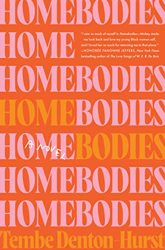 Homebodies: a Novel