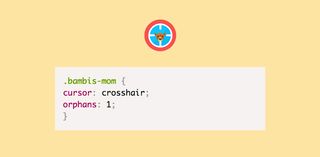 Bambi and CSS collide with hilarious consequences.