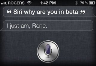 Siri is still only a beta version and yet already amazing