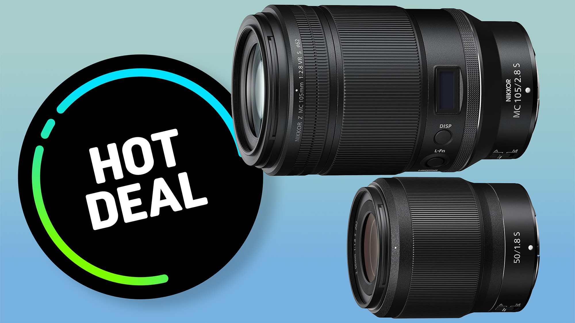 Nikon Z MC 105mm f/2.8 VR S and Nikon Z 50mm f/1.8 S on a blue to light-blue gradient with a 'Hot Deal' roundel