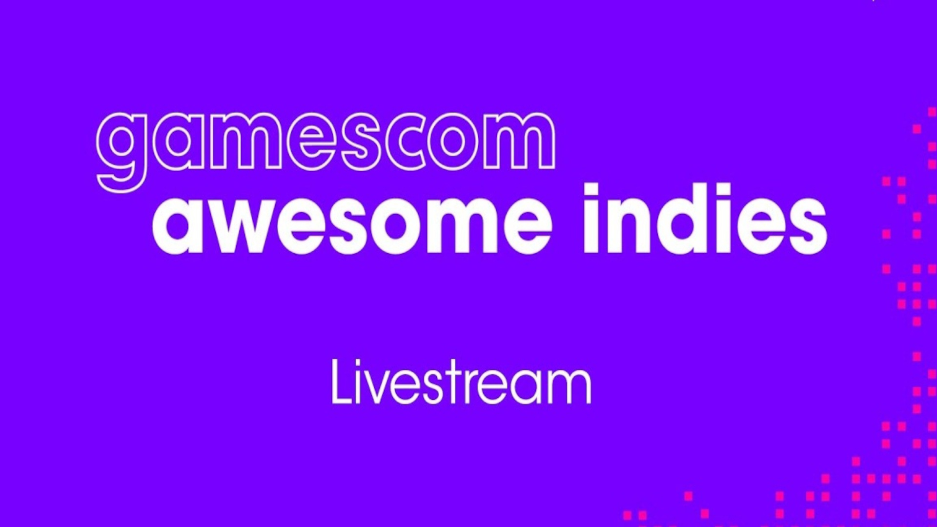 The Gamescom Awesome Indies livestream banner image