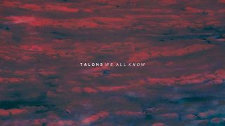 Talons We All Know album cover