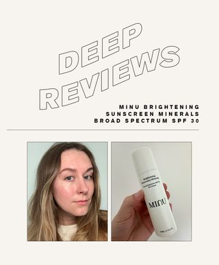 Deep Reviews: Minu Brightening Sunscreen Minerals Broad Spectrum SPF 30