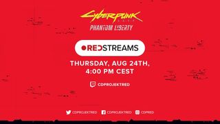 Cyberpunk 2077: Phantom Liberty stream information for Gamescom 2023