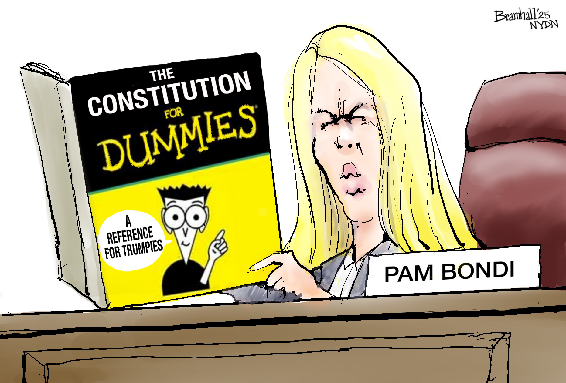 This political cartoon depicts a confused-looking Pam Bondi sitting at a desk. She reads a book titled, &amp;ldquo;The Constitution for Dummies: A Reference for Trumpies.&amp;rdquo;