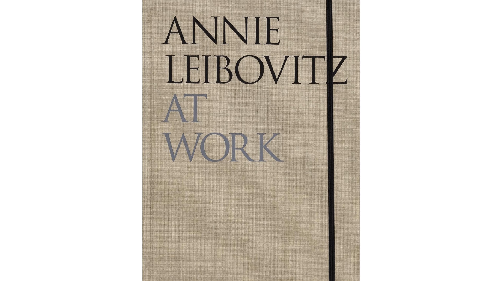 Cover of Annie Leibovitz At Work