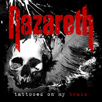 Nazareth - Tattooed On My Brain