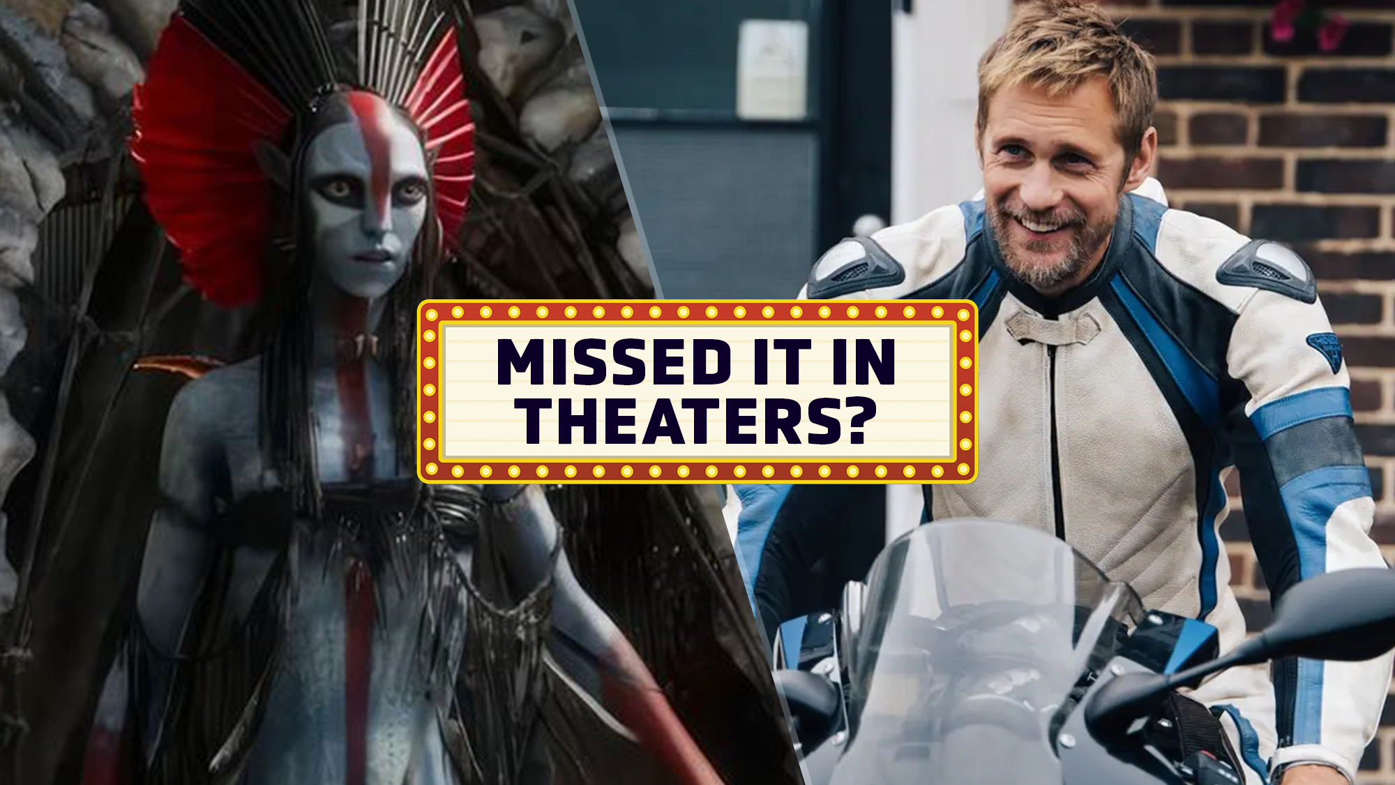 (L-R) Oona Chaplin in "Avatar: Fire and Ash"; Alexander Skarsgård in "Pillion"