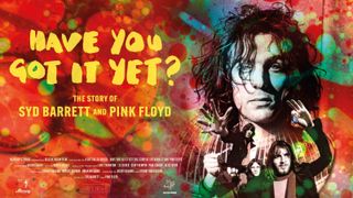 Have You Got It Yet? The Story of Syd Barrett and Pink Floyd’ movie poster