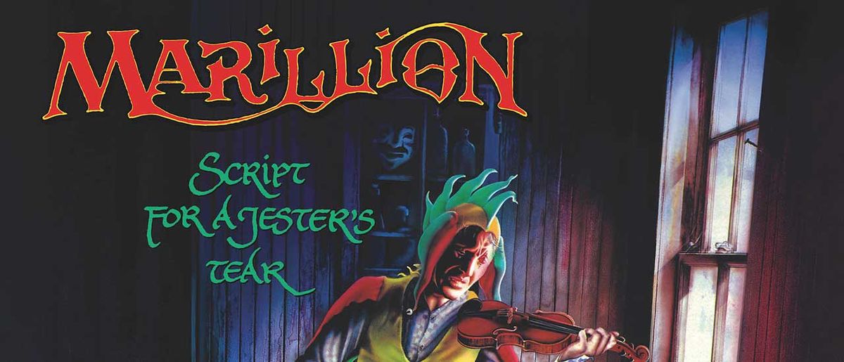 Marillion - Script For A Jester&#039;s Tear