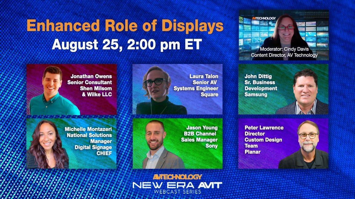 Webcast: Enhanced Role of Displays in the Workplace and Campus, Wednesday, August 25, 2021 at 2:00 p.m. ET