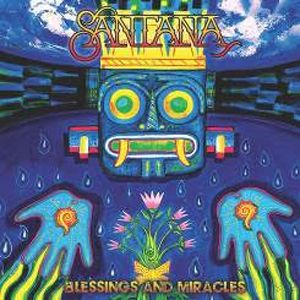 Carlos Santana Blessings and Miracles album