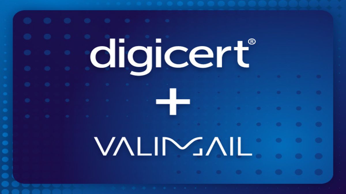 DigiCert buys Valimail to boost email security and mitigate growing global phishing threats using DMARC