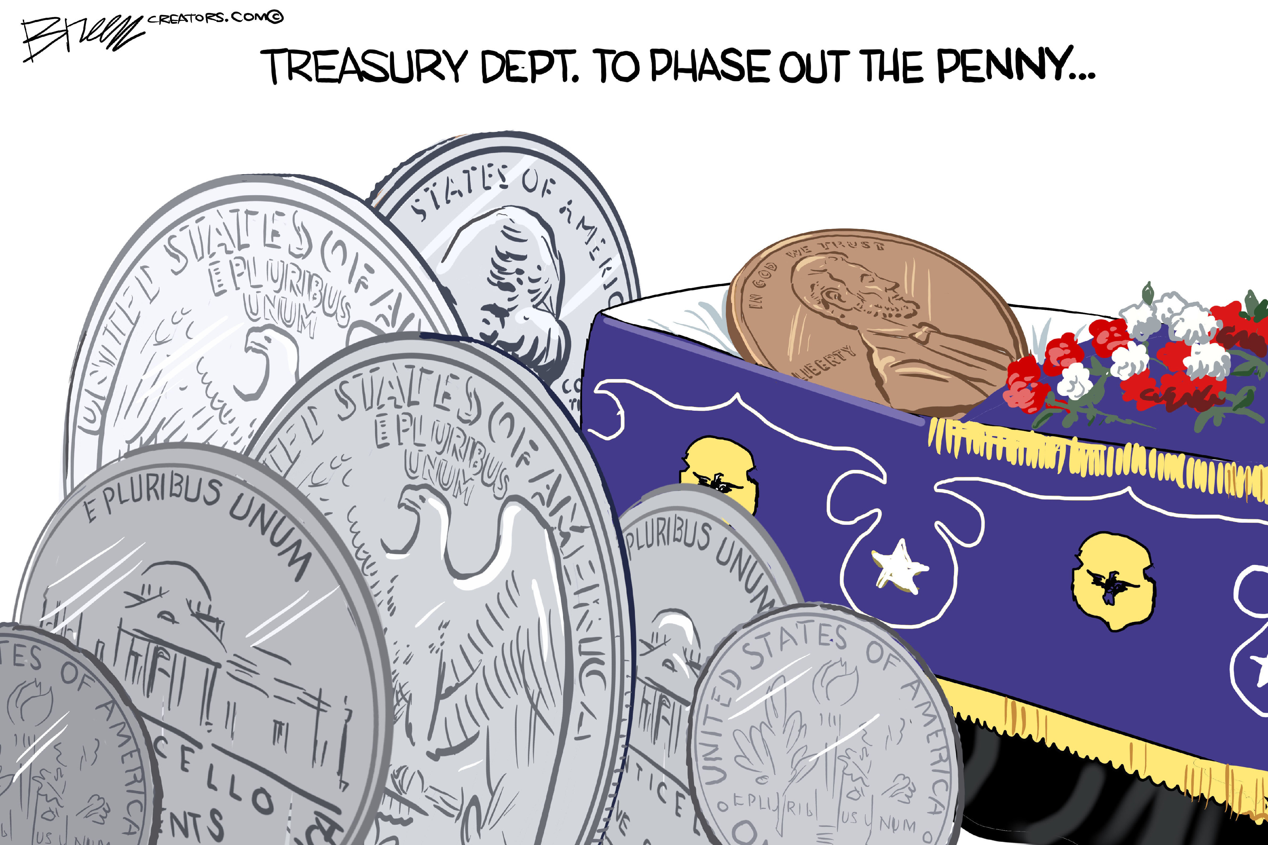 A political cartoon depicts a funeral for the U.S. penny, with the headline "TREASURY DEPT. TO PHASE OUT THE PENNY..." prominently displayed. A large copper penny featuring Abraham Lincoln lies in an open blue casket, adorned with red, white, and blue flowers. Several silver-colored U.S. coins, including nickels and dimes, are gathered around the casket as if they are mourners.