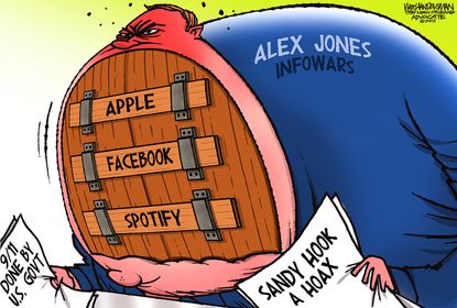 Political cartoon U.S. Infowars Alex Jones Apple Facebook Spotify Sandy Hook 9/11 conspiracy banned