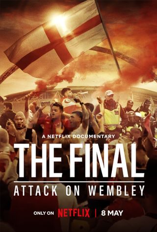 The Final: Attack On Wembley poster.