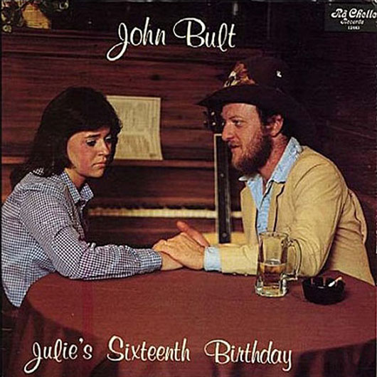 John Bult - Julie's Sixteenth Birthday