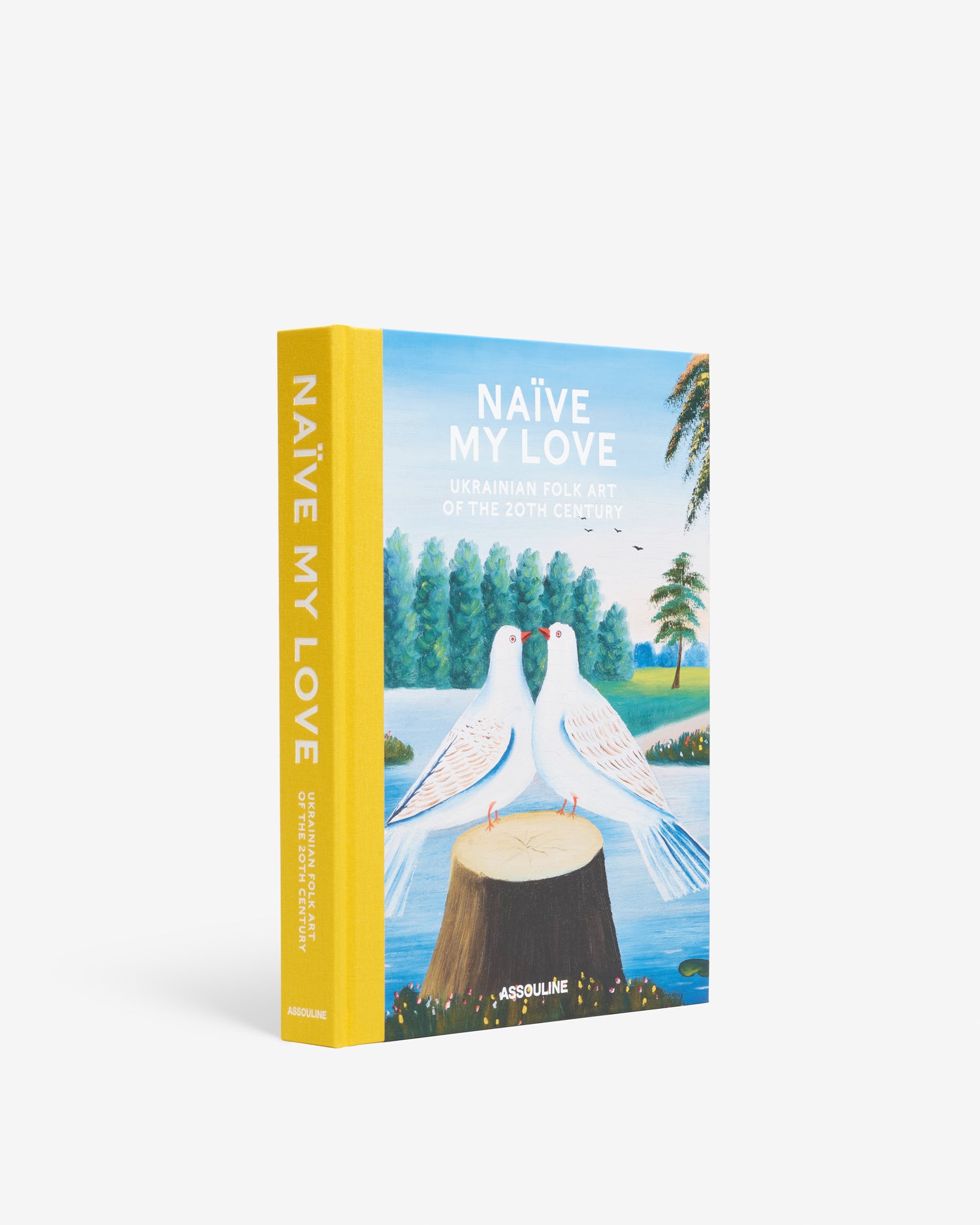 Na&amp;iuml;ve My Love: Ukrainian Folk Art of the 20th Century
