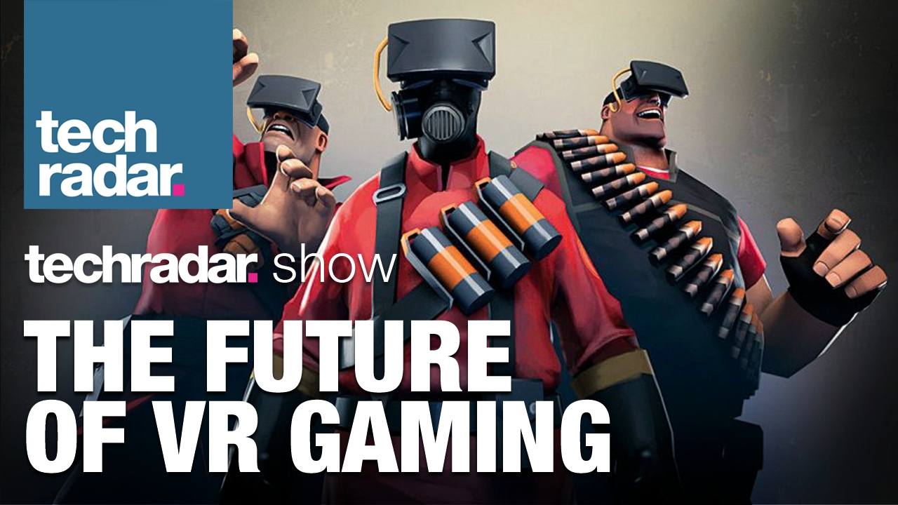 Oculus Rift and the future of VR gaming: The TechRadar Show