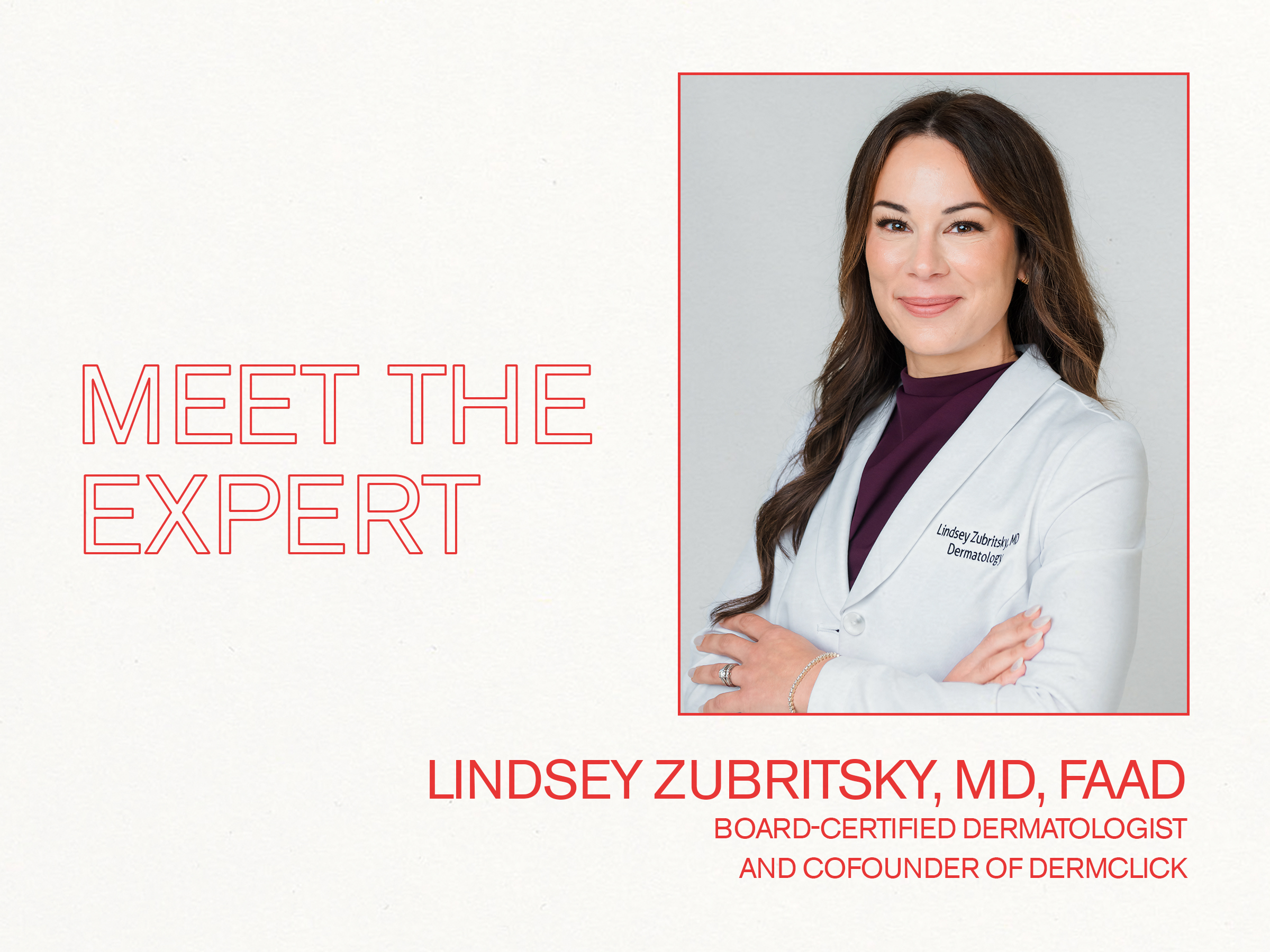 Lindsey Zubritsky, MD, FAAD, Board-Certified Dermatologist