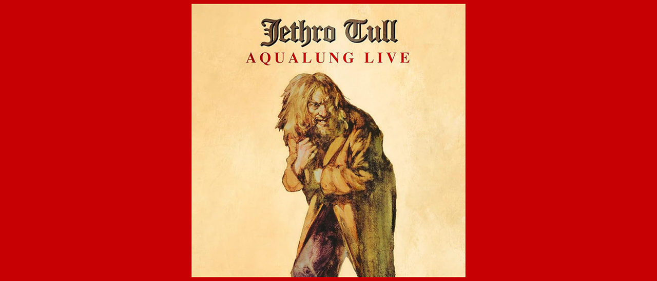 Jethro Tull – Aqualung Live remaster