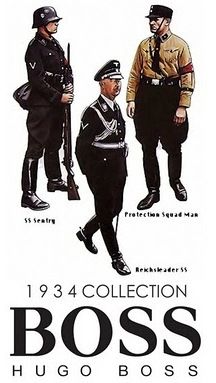 Hugo Boss was the official supplier of uniforms for the SS
