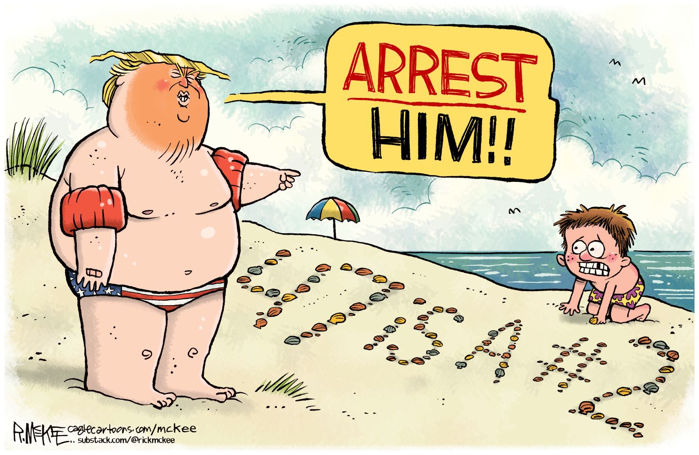 
                                A sunburned Donald Trump is on a beach. He looks at a little boy who has written a message with shells in the sand that reads “47 is a #2” and and yells “ARREST HIM!”
                            