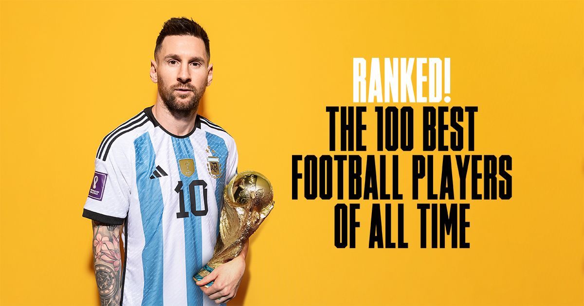 Ranked! The 100 best football players of all time | FourFourTwo